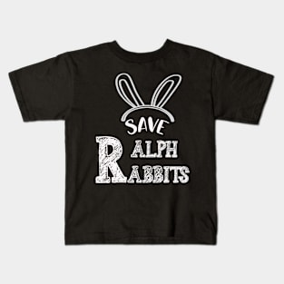 Save Ralph save rabbits Kids T-Shirt